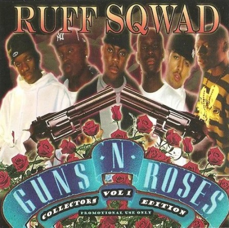 RUFF SQWAD - Guns 'N' Roses Vol. 1