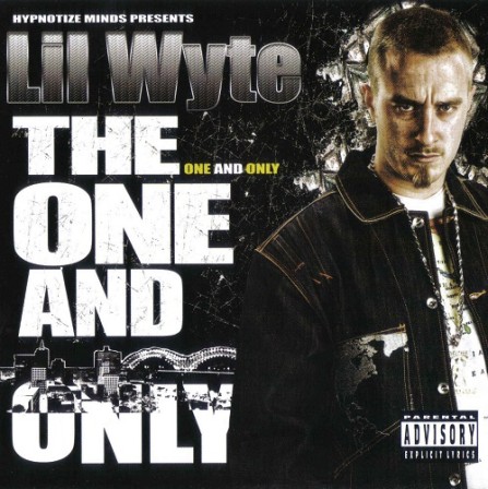 LIL WYTE - The One And Only