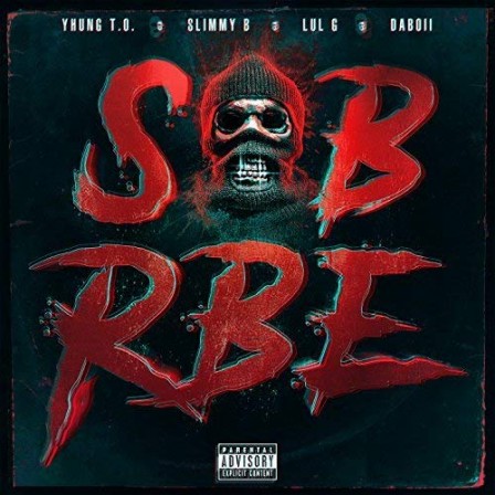 SOB X RBE - Gangin