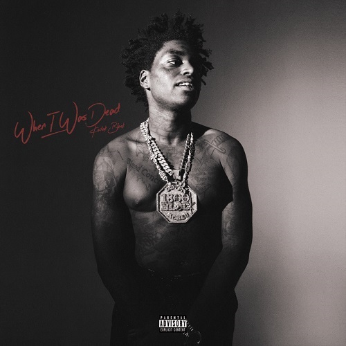 KODAK BLACK – When I Was Dead