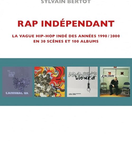 SYLVAIN BERTOT – Rap indépendant (nouvelle édition)