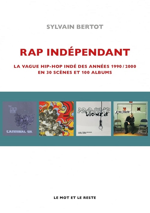 SYLVAIN BERTOT – Rap indépendant (nouvelle édition)