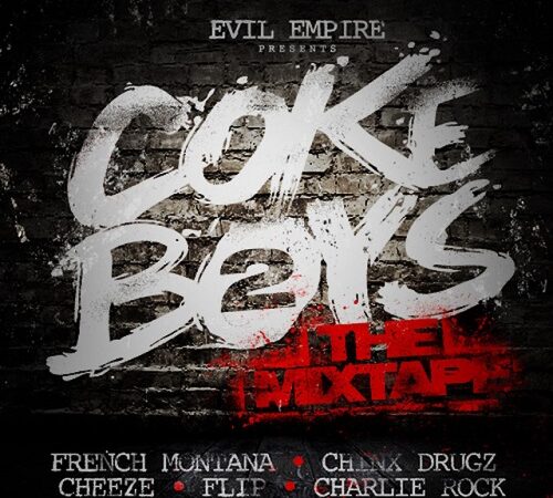 COKE BOYS & EVIL EMPIRE – Coke Boys 2